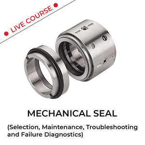 Mechanical seal  (Selection, Maintenance, Troubleshooting and Failure Diagnostics) "Live"