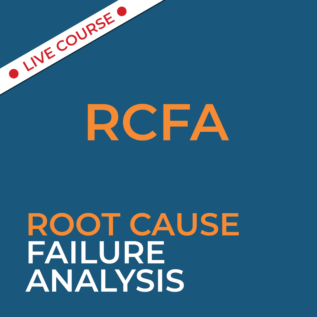 Root Cause Failure Analysis (RCFA)