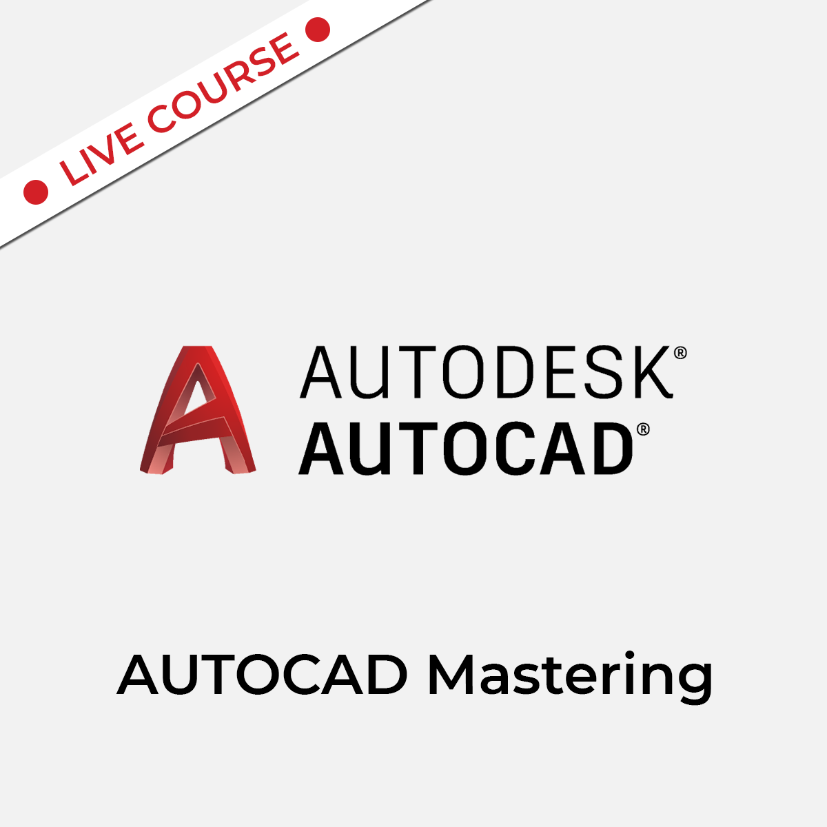 Autocad Mastering "Live"